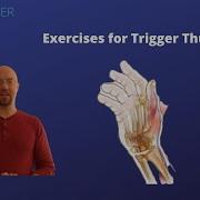 Exercises For Trigger Thumb