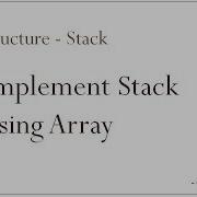 Data Structure Stack Implement Stack Using Array Java Code