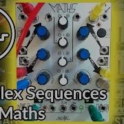 Complex Eurorack Sequences With Maths