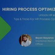 Optimizing The Hiring Process For Business Success Webinar Boyan Stoyanov