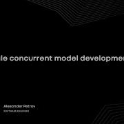 Large Scale Concurrent Model Development AI Scale 2020