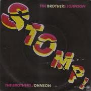 Brothers Johnson Stomp Single Version 1980