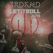 3RDKND Donny X Katharsys X Forbidden Society At Let It Roll 2019
