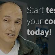 Produce Better Code Faster Through Testing