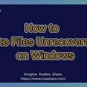 How To Make Files Unrecoverable On Windows Computer