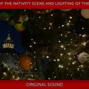 December 10 2021 Paul VI Hall Inauguration Of The Nativity Scene And Lighting Of The Christmas Tree
