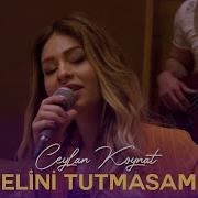 Ceylan Koynat Elini Tutmasam Akustik