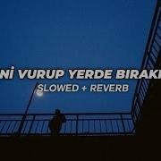 Emre Aydın Beni Vurup Yerde Bırakma Slowed Reverb