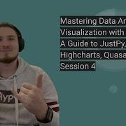 Mastering Data Analytics Visualization With Python A Guide To JustPy Highcharts Quasar Session 4