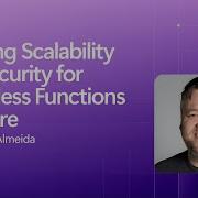 Ensuring Scalability And Security For Serverless Functions On Azure