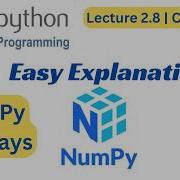 Arrays In Python Urdu Hindi Numpy Arrays Lec 2 8 Ch 2 Python Programming
