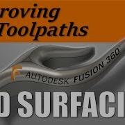 Improving Fusion 360 3D Toolpaths FF115