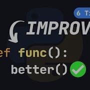 6 CLEAN Tips To IMPROVE Your Python Functions