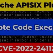 Apache APISIX Remote Code Execution CVE 2022 24112 POC