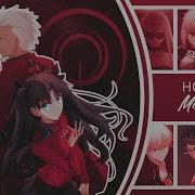 Fate Stay Night Unlimited Blade Works AMV Hope Of Morning