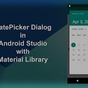 DatePickerDialog In Android Studio With Material Library