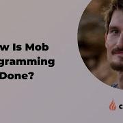 How Is Mob Programming Done