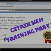 1 Citrix WEM Installation Configuration Simplified