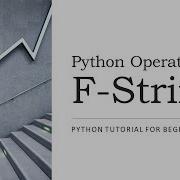 5 Operators And F String Formatting In Python
