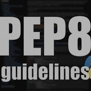 PEP8 Guidelines For Python Developers