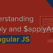 JavaScript Video Tutorial Understanding Apply And ApplyAsync In AngularJS