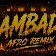 Kaoma Lambada AFRO REMIX Tropical Festival Mix