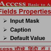 Field Properties In Access Field Properties Of MS Access Input Mask Caption Default Value