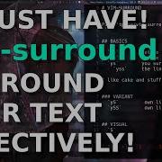 Vim Surround A Must Have Plugin Surround Your Text Effectively