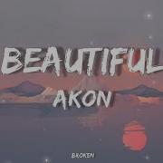 Beautiful Akon Lyrics