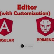 PrimeNG Editor And Its Customization Angular