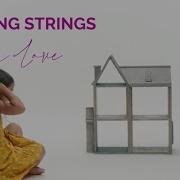 Pressing Strings Your Love Official Music Video