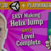 Unity 3D Playmaker создает Helix Jump уровень завершен