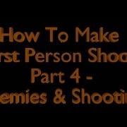 How To Make A First Person Shooter In Blender Making Enemies Shooting