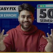4 BEST FIXES For 500 Internal Server Error