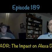 Episode 189 Farewell ADR The Impact On Alexa Developers