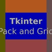Tkinter Pack And Grid Ttk Widgets Tkinter