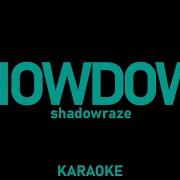 Shadowraze Showdown караоке текст песни