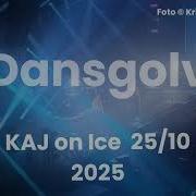 KAJ Dansgolv KAJ On Ice Från Läktarplats