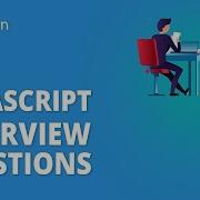 Top JavaScript Interview Questions And Answers JavaScript Interview Preparation Simplilearn