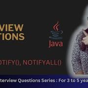 Top 9 Interview Questions On Wait Notify NotifyAll Multithreading Core JAVA QnA