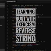 Learning Rust With Exercism Reverse String
