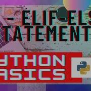 8 How To Use If Elif Else Statements In Python Decision Making Statements In Python Malayalam
