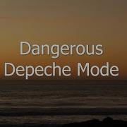 Dangerous Depeche Mode Subtitulada En Inglés Y En Español