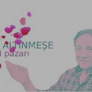 İZZET ALTINMEŞE Gönül Pazarı YOUTUBE İLK