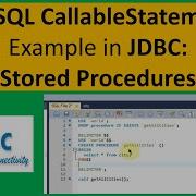 MySQL CallableStatement Example In JDBC Stored Procedures