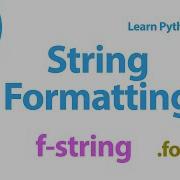 Python String Formatting