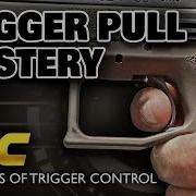 Trigger Pull Mastery The Principles Of The Perfect Handgun Trigger Control
