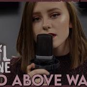 Head Above Water Avril Lavigne Cover By First To Eleven