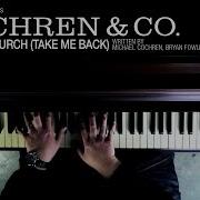 Cochren Co Church Take Me Back Official Lyric Video