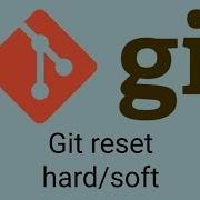 Git Revert Reset Hard Soft